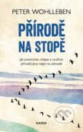 Kniha: Přírodě na stopě (Peter Wohlleben), 2020 Kniha: Přírodě na stopě (Peter Wohlleben), 2020