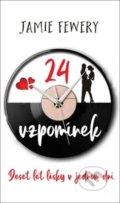 Kniha: 24 vzpomínek (Jamie Fewery). BETA - Dobrovský, 2020 Kniha: 24 vzpomínek (Jamie Fewery). BETA - Dobrovský, 2020