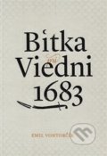 Kniha: Bitka pri Viedni 1683 (Emil Vontorčík). Sobor, 2020 Kniha: Bitka pri Viedni 1683 (Emil Vontorčík). Sobor, 2020