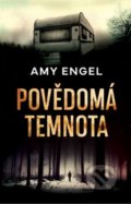 Kniha: Povědomá temnota (Amy Engel). BETA - Dobrovský, 2020 Kniha: Povědomá temnota (Amy Engel). BETA - Dobrovský, 2020