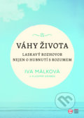 Kniha: Váhy života (Iva Málková a Vladimír Drábek). Smart Press, 2020 Kniha: Váhy života (Iva Málková a Vladimír Drábek). Smart Press, 2020