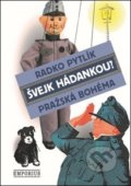 Kniha: Švejk hádankou? (Radko Pytlík). Emporius, 2020 Kniha: Švejk hádankou? (Radko Pytlík). Emporius, 2020