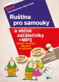 Kniha: Ruština pro samouky a věčné začátečníky + MP3 (Adam Janek a Yulia Mamonova). Edika, 2021 Kniha: Ruština pro samouky a věčné začátečníky + MP3 (Adam Janek a Yulia Mamonova). Edika, 2021
