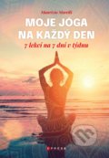Kniha: Moje jóga na každý den (Maurizio Morelli). CPRESS, 2021 Kniha: Moje jóga na každý den (Maurizio Morelli). CPRESS, 2021