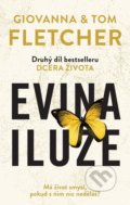 Kniha: Evina iluze (Giovanna Fletcher a Tom Fletcher). #booklab, 2020 Kniha: Evina iluze (Giovanna Fletcher a Tom Fletcher). #booklab, 2020
