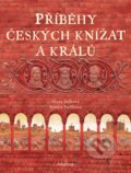 Kniha: Příběhy českých knížat a králů (Alena Ježková). Albatros CZ, 2021 Kniha: Příběhy českých knížat a králů (Alena Ježková). Albatros CZ, 2021