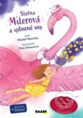 Kniha: Slečna Milerová a splnené sny (Michal Slanička). Raabe, 2020 Kniha: Slečna Milerová a splnené sny (Michal Slanička). Raabe, 2020
