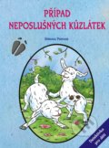 Kniha: Případ neposlušných kůzlátek (Simona Petrová). CPRESS, 2021 Kniha: Případ neposlušných kůzlátek (Simona Petrová). CPRESS, 2021