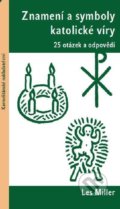 Kniha: Znamení a symboly katolické víry (Les Miller), 2020 Kniha: Znamení a symboly katolické víry (Les Miller), 2020