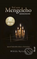 E-kniha: Bol som Mengeleho asistentom (Miklós Nyiszli), 2020 E-kniha: Bol som Mengeleho asistentom (Miklós Nyiszli), 2020
