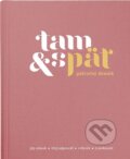 Päťročný denník Tam & späť - Veľký ružový, 2017 Päťročný denník Tam & späť - Veľký ružový, 2017