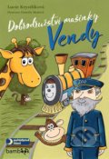 Kniha: Dobrodružství mašinky Vendy (Lucie Krystlíková). Bambook, 2020 Kniha: Dobrodružství mašinky Vendy (Lucie Krystlíková). Bambook, 2020