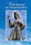 Kniha: Boh bohatý na milosrdenstvo (Zaex). Zaex, 2020 Kniha: Boh bohatý na milosrdenstvo (Zaex). Zaex, 2020