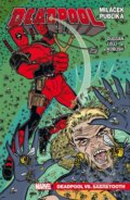Kniha: Deadpool, miláček publika 2 - Deadpool vs. Sabretooth (Gerry Duggan). Crew, 2020 Kniha: Deadpool, miláček publika 2 - Deadpool vs. Sabretooth (Gerry Duggan). Crew, 2020