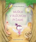 Kniha: Muška v ružovom pyžame (Monika Nováková). Fortuna Libri, 2020 Kniha: Muška v ružovom pyžame (Monika Nováková). Fortuna Libri, 2020