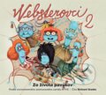 Audiokniha: Websterovci 2 (Katarína Kerekesová a Vanda Rozenbergová). SLOVART a Fool Moon a RTVS a Media RTVS, 2020 Audiokniha: Websterovci 2 (Katarína Kerekesová a Vanda Rozenbergová). SLOVART a Fool Moon a RTVS a Media RTVS, 2020