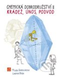 Kniha: Chemická dobrodružství II (Lubomír Dušek). Vydavatelství VŠCHT, 2020 Kniha: Chemická dobrodružství II (Lubomír Dušek). Vydavatelství VŠCHT, 2020