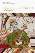 Kniha: Edward the Confessor (David Woodman). Allen Lane, 2020 Kniha: Edward the Confessor (David Woodman). Allen Lane, 2020
