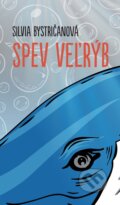 E-kniha: Spev veľrýb (Silvia Bystričanová), 2020 E-kniha: Spev veľrýb (Silvia Bystričanová), 2020