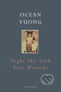 Kniha: Night Sky with Exit Wounds (Ocean Vuong). Jonathan Cape, 2017 Kniha: Night Sky with Exit Wounds (Ocean Vuong). Jonathan Cape, 2017