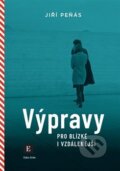 Kniha: Výpravy pro blízké i vzdálenější (Jiří Peňás). Echo media, 2020 Kniha: Výpravy pro blízké i vzdálenější (Jiří Peňás). Echo media, 2020