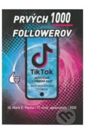 Kniha: Prvých 1000 followerov (Mark E. Pocha). Carcosa, 2020 Kniha: Prvých 1000 followerov (Mark E. Pocha). Carcosa, 2020