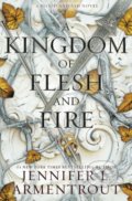 Kniha: A Kingdom of Flesh and Fire (Jennifer L. Armentrout). Blue Box, 2020 Kniha: A Kingdom of Flesh and Fire (Jennifer L. Armentrout). Blue Box, 2020