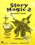 Kniha: Story Magic 2 - Teacher's Book (Katharine Scott a Susan House). MacMillan Kniha: Story Magic 2 - Teacher's Book (Katharine Scott a Susan House). MacMillan