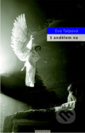 Kniha: S andělem ne (Eva Talpová). Eroika, 2010 Kniha: S andělem ne (Eva Talpová). Eroika, 2010