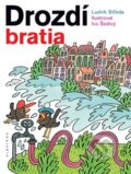 Kniha: Drozdí bratia (Ludvík Středa). Albatros SK, 2010 Kniha: Drozdí bratia (Ludvík Středa). Albatros SK, 2010