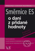 Kniha: Směrnice ES o dani z přidané hodnoty (Wolfgang Berger a kolektiv). VOX, 2010 Kniha: Směrnice ES o dani z přidané hodnoty (Wolfgang Berger a kolektiv). VOX, 2010
