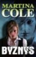 Kniha: Byznys (Martina Cole). Domino, 2010 Kniha: Byznys (Martina Cole). Domino, 2010