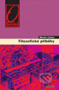 Kniha: Filozofické příběhy (Martin Cohen). Academia, 2010 Kniha: Filozofické příběhy (Martin Cohen). Academia, 2010