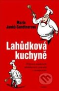Lahůdková kuchyně - Marie Janků-Sandtnerová, Paseka, 2010