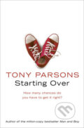 Kniha: Starting Over (Tony Parsons). HarperCollins, 2009 Kniha: Starting Over (Tony Parsons). HarperCollins, 2009