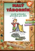Kniha: Malý táborník (CPRESS). CPRESS, 2008 Kniha: Malý táborník (CPRESS). CPRESS, 2008