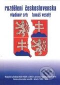 Kniha: Rozdělení Československa (Tomáš Veselý a Vladimír Srb). Karpaty – Infopress, 2004 Kniha: Rozdělení Československa (Tomáš Veselý a Vladimír Srb). Karpaty – Infopress, 2004