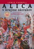 Kniha: Alica v krajine zázrakov (Lewis Carroll), 2010 Kniha: Alica v krajine zázrakov (Lewis Carroll), 2010