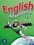 Kniha: English Adventure 1 (Anne Worrall). Pearson, Longman, 2005 Kniha: English Adventure 1 (Anne Worrall). Pearson, Longman, 2005