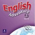 English Adventure 2 (Anne Worrall). Pearson, Longman, 2005 English Adventure 2 (Anne Worrall). Pearson, Longman, 2005