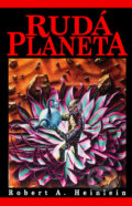 Kniha: Rudá planeta (Robert Heinlein). Straky na vrbě, 2000 Kniha: Rudá planeta (Robert Heinlein). Straky na vrbě, 2000