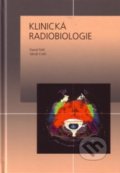 Klinická radiobiologie - David Feltl, Jakud Cvek, Tobiáš, 2008
