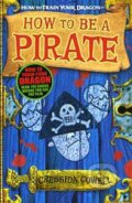 Kniha: How to be a Pirate's Dragon (Cressida Cowell), 2010 Kniha: How to be a Pirate's Dragon (Cressida Cowell), 2010