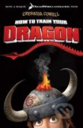 Kniha: How To Train Your Dragon (Cressida Cowell). Hodder Children's Books, 2010 Kniha: How To Train Your Dragon (Cressida Cowell). Hodder Children's Books, 2010