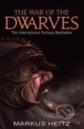Kniha: The War of the Dwarves (Markus Heitz). Orbit, 2010 Kniha: The War of the Dwarves (Markus Heitz). Orbit, 2010