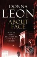 Kniha: About Face (Donna Leon). Arrow Books, 2010 Kniha: About Face (Donna Leon). Arrow Books, 2010