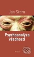 Psychoanalýza všednosti - Jan Stern, Malvern, 2010