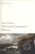 Kniha: The French Lieutenant's Woman (John Fowles). Vintage, 2004 Kniha: The French Lieutenant's Woman (John Fowles). Vintage, 2004