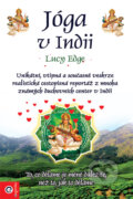 Kniha: Jóga v Indii (Lucy Edge). Eugenika, 2010 Kniha: Jóga v Indii (Lucy Edge). Eugenika, 2010