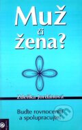 Kniha: Muž či žena? (Zdeňka Jordánová). Eugenika, 2010 Kniha: Muž či žena? (Zdeňka Jordánová). Eugenika, 2010